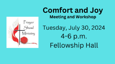 Comfort and Joy Prayer Shawl Ministry Meeting and Workshop