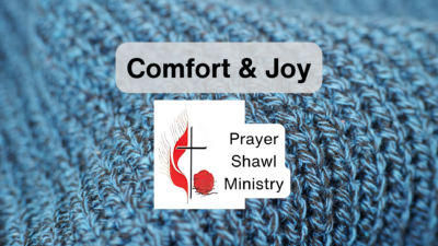 Comfort and Joy Prayer Shawl Ministry Meeting and Workshop